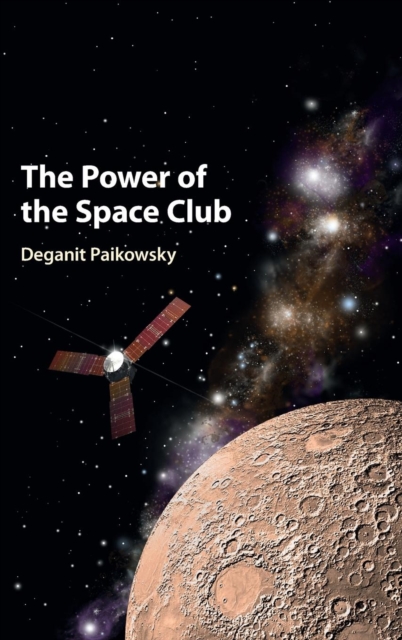 The Power of the Space Club, Hardback Book