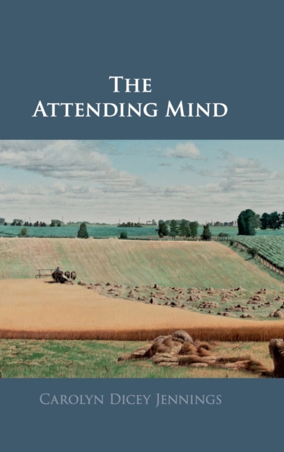 The Attending Mind, Hardback Book
