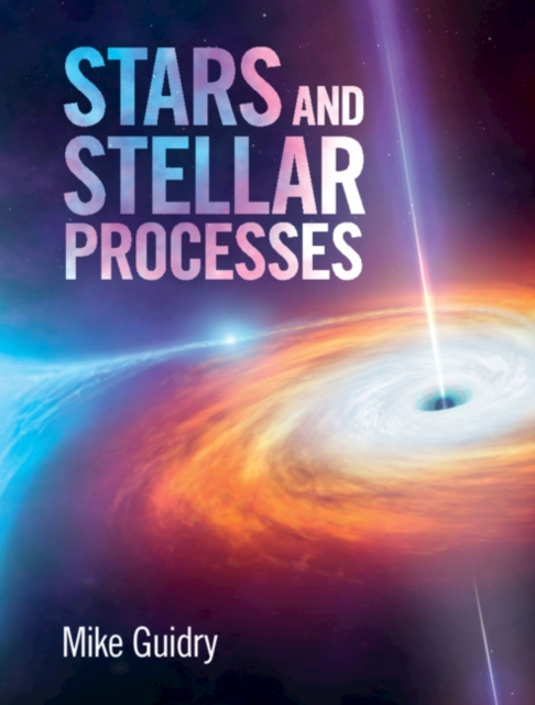 Stars and Stellar Processes, Hardback Book