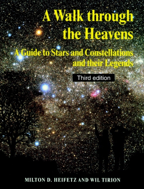 Walk through the Heavens : A Guide to Stars and Constellations and their Legends, EPUB eBook
