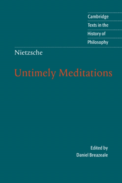 Nietzsche: Untimely Meditations, PDF eBook