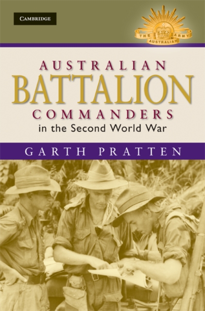 Australian Battalion Commanders in the Second World War, EPUB eBook