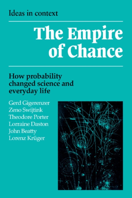 Empire of Chance : How Probability Changed Science and Everyday Life, PDF eBook