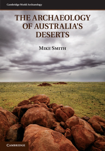 Archaeology of Australia's Deserts, PDF eBook