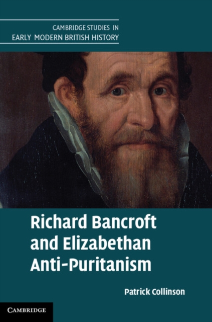 Richard Bancroft and Elizabethan Anti-Puritanism, PDF eBook
