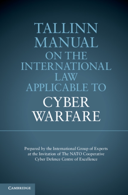 Tallinn Manual on the International Law Applicable to Cyber Warfare, PDF eBook