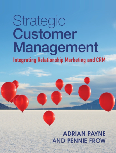 Strategic Customer Management : Integrating Relationship Marketing and CRM, EPUB eBook