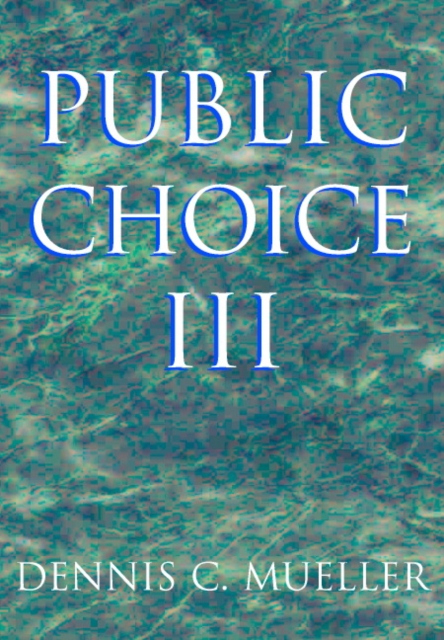 Public Choice III, EPUB eBook