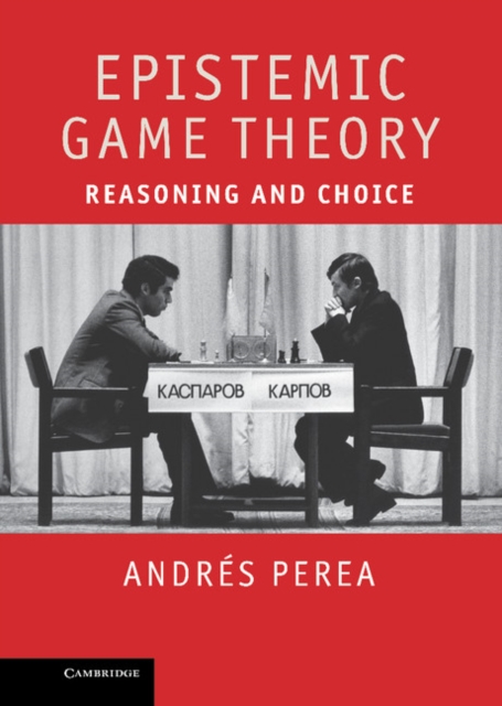 Epistemic Game Theory : Reasoning and Choice, EPUB eBook