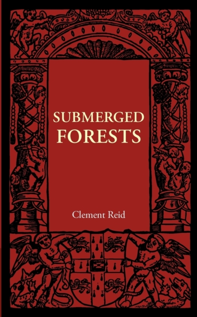 Submerged Forests, Paperback / softback Book