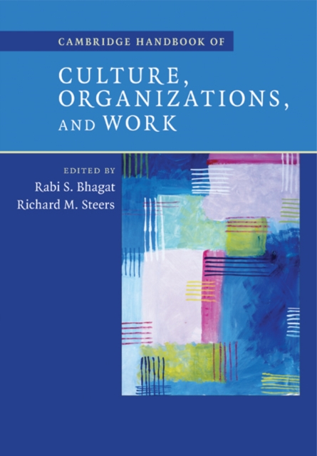 Cambridge Handbook of Culture, Organizations, and Work, Paperback / softback Book