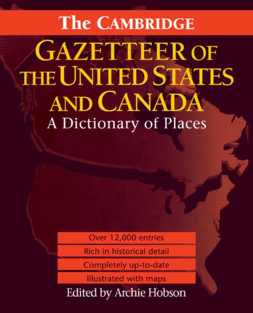 The Cambridge Gazetteer of the USA and Canada : A Dictionary of Places, Paperback / softback Book