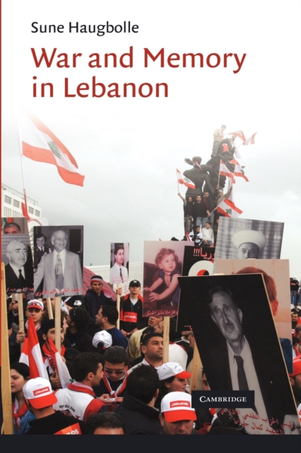 War and Memory in Lebanon, Paperback / softback Book