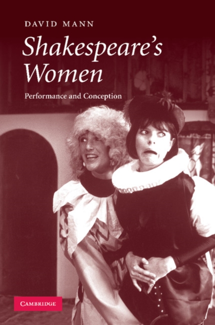 Shakespeare's Women : Performance and Conception, Paperback / softback Book