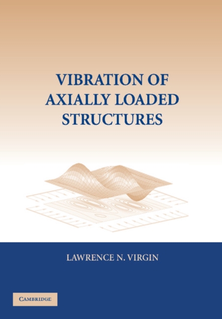 Vibration of Axially-Loaded Structures, Paperback / softback Book
