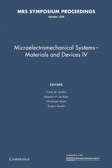 Microelectromechanical Systems - Materials and Devices IV: Volume 1299, Paperback / softback Book