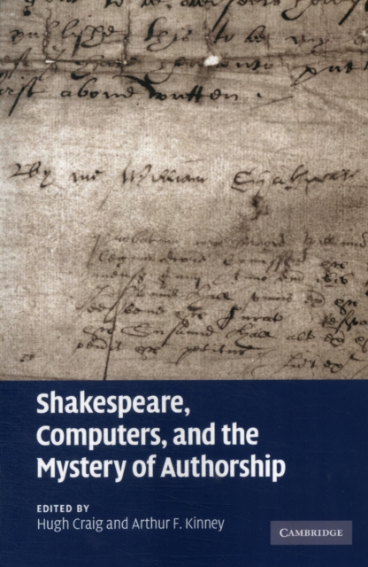 Shakespeare, Computers, and the Mystery of Authorship, Paperback / softback Book