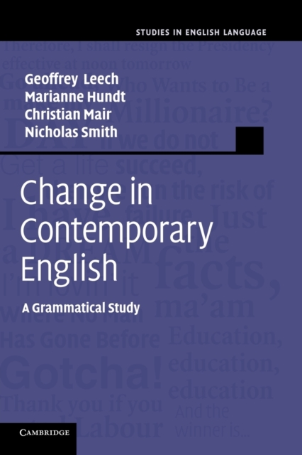 Change in Contemporary English : A Grammatical Study, Paperback / softback Book