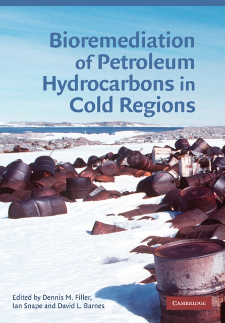 Bioremediation of Petroleum Hydrocarbons in Cold Regions, Paperback / softback Book