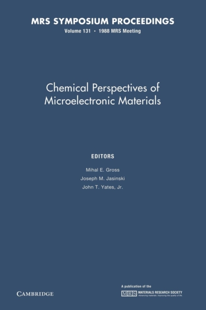 Chemical Perspectives of Microelectronic Materials: Volume 131, Paperback / softback Book