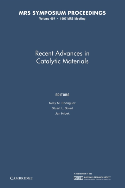 Recent Advances in Catalytic Materials: Volume 497, Paperback / softback Book
