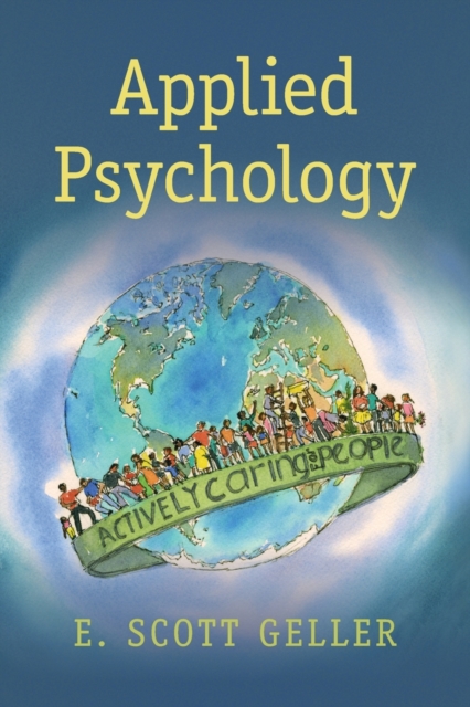 Applied Psychology : Actively Caring for People, Paperback / softback Book