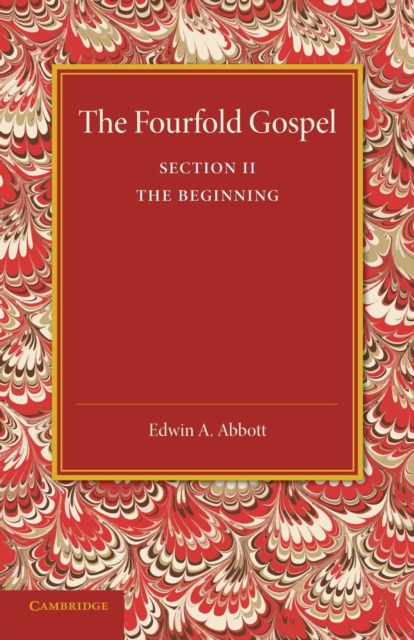 The Fourfold Gospel: Volume 2, The Beginning, Paperback / softback Book