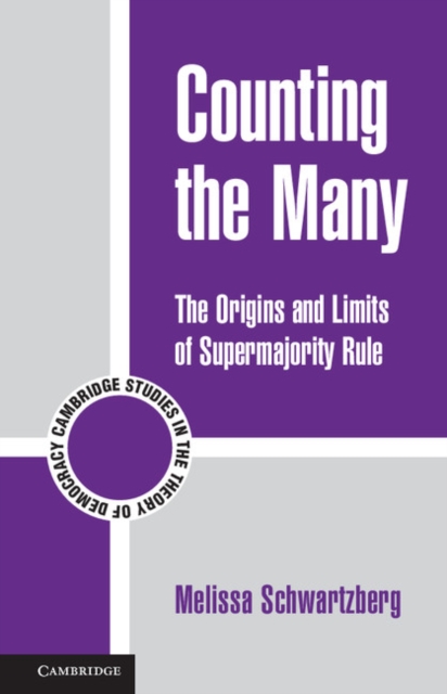 Counting the Many : The Origins and Limits of Supermajority Rule, EPUB eBook