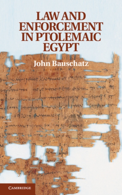 Law and Enforcement in Ptolemaic Egypt, EPUB eBook
