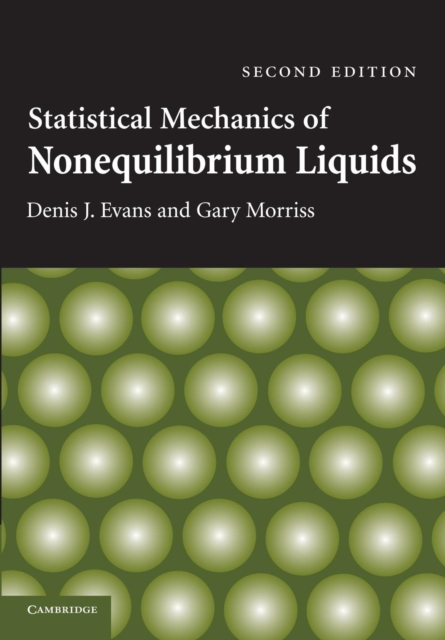 Statistical Mechanics of Nonequilibrium Liquids, Paperback / softback Book