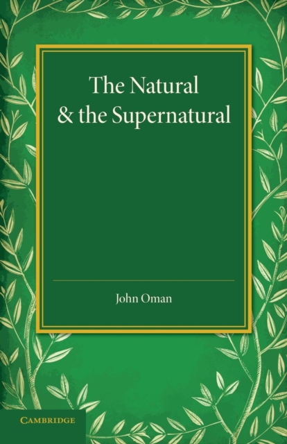 The Natural and the Supernatural, Paperback / softback Book