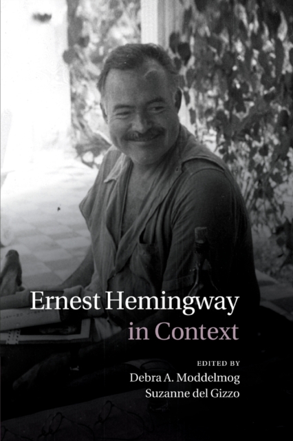 Ernest Hemingway in Context, Paperback / softback Book