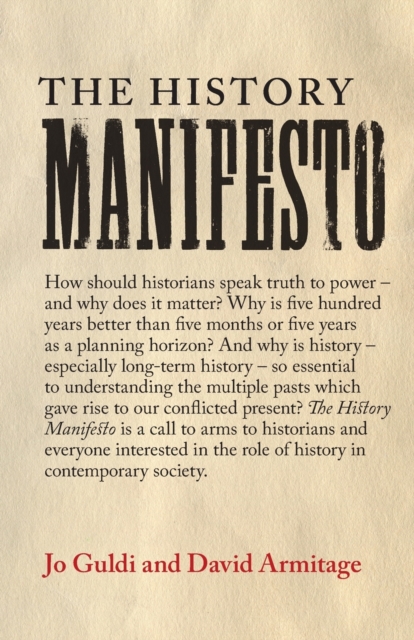The History Manifesto, Paperback / softback Book