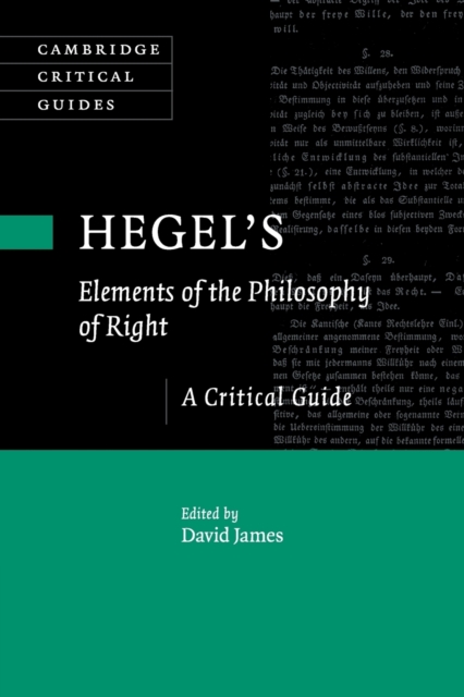 Hegel's Elements of the Philosophy of Right : A Critical Guide, Paperback / softback Book