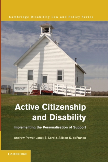Active Citizenship and Disability : Implementing the Personalisation of Support, Paperback / softback Book