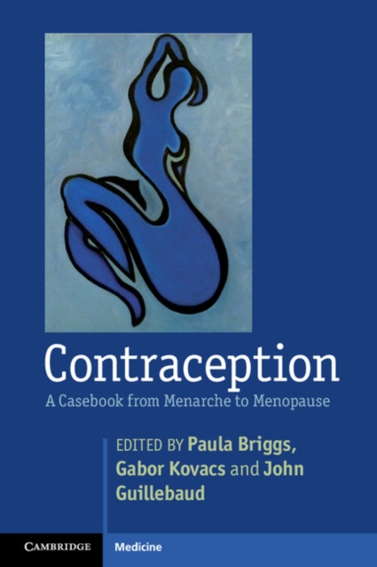 Contraception : A Casebook from Menarche to Menopause, PDF eBook