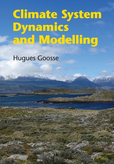 Climate System Dynamics and Modelling, Paperback / softback Book