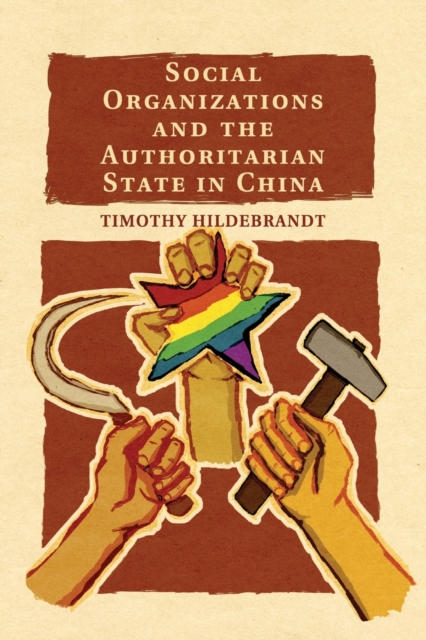 Social Organizations and the Authoritarian State in China, Paperback / softback Book