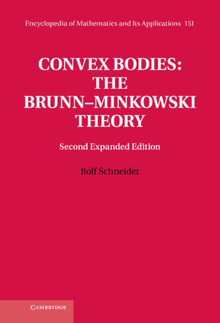 Convex Bodies: The Brunn-Minkowski Theory, PDF eBook