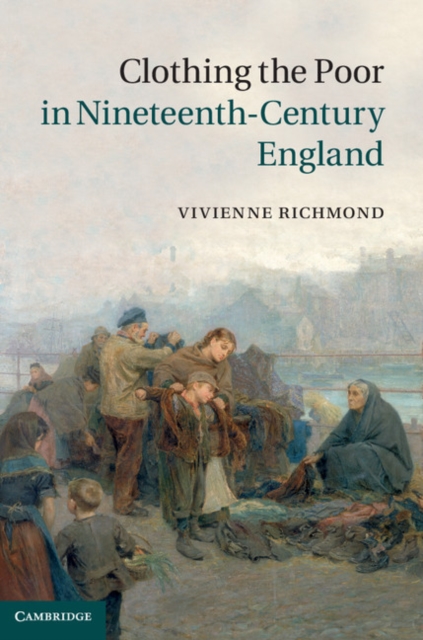 Clothing the Poor in Nineteenth-Century England, EPUB eBook
