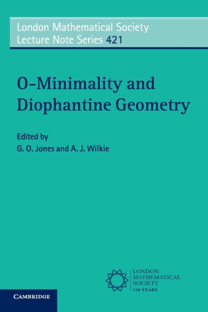 O-Minimality and Diophantine Geometry, Paperback / softback Book