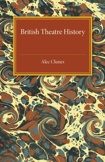 British Theatre History, Paperback / softback Book