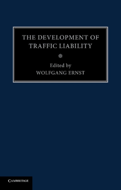 The Development of Traffic Liability, Paperback / softback Book