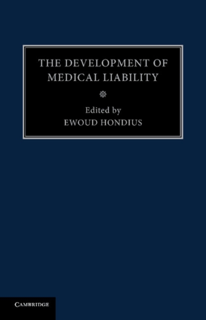 The Development of Medical Liability, Paperback / softback Book