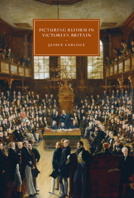 Picturing Reform in Victorian Britain, Paperback / softback Book