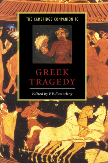 The Cambridge Companion to Greek Tragedy, PDF eBook