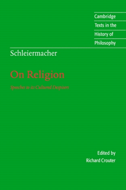 Schleiermacher: On Religion : Speeches to its Cultured Despisers, PDF eBook