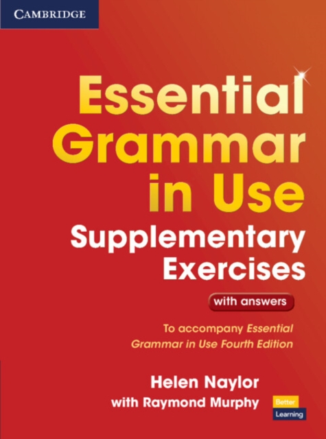Essential Grammar in Use Supplementary Exercises : To Accompany Essential Grammar in Use Fourth Edition, Paperback / softback Book