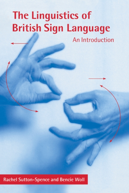 Linguistics of British Sign Language : An Introduction, PDF eBook