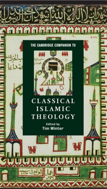 Cambridge Companion to Classical Islamic Theology, PDF eBook